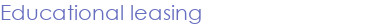 Educational leasing